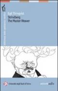 Strindberg the Master Weaver