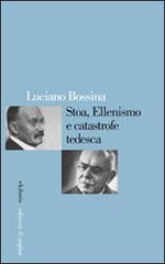 Stoa, ellenismo e catastrofe tedesca