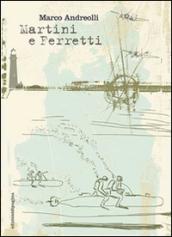 Martini e Ferretti