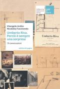 Umberto Riva. Perciò è sempre una sorpresa. 19 conversazioni