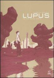La fine della storia. Lupus. 2.