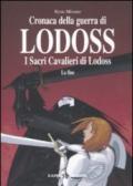 I sacri cavalieri di Lodoss: la fine. Cronaca della guerra di Lodoss