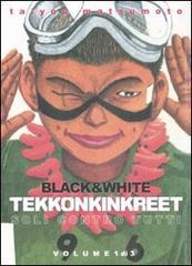 Soli contro tutti. Tekkonkinkreet vol.1