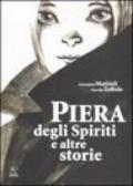 Piera degli spiriti e altre storie