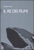 Il re dei fiumi