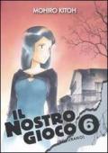 Il nostro gioco (Bokurano) vol.6