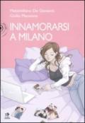 Innamorarsi a Milano