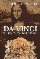 Da Vinci. Il leone non dorme mai