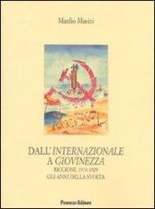 Dall'Internazionale a Giovinezza Riccione 1919-1929 gli anni della svolta