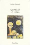 Quando la luna