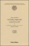 Lettere familiari. Corrispondenza di viaggio dall'Italia del Settecento. 5.