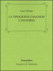 La tipografia Zangheri e dintorni