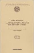 La conquista del México por Hernan Cortés