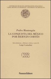 La conquista del México por Hernan Cortés