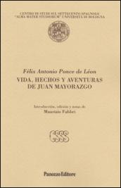 Vida, hechos y aventuras de Juan Mayorazgo