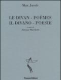 Le divan. Poèmes-Il divano. Poesie. Ediz. bilingue