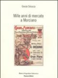 Mille anni di mercato a Morciano