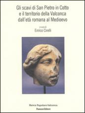 Gli scavi di San Pietro in Cotto e il territorio della Valconca dall'età romana al medioevo