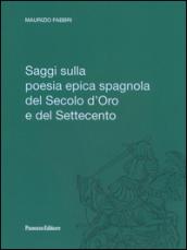 Saggi sulla poesia epica spagnola del secolo d'oro e del Settecento