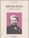 Anna Maria Mozzoni. La vicenda di una donna che si è battuta per altre donne