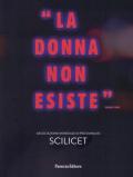 Scilicet. La donna non esiste