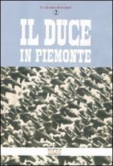 Il duce in Piemonte