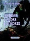 Alchimie d'amore e di morte