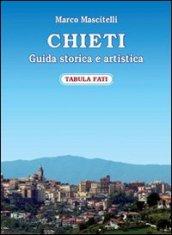 Chieti. Guida storica e artistica