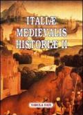 Italiae medievalis historiae II. Premio letterario Philobiblon 2007