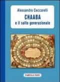 Chaaba e il salto generazionale