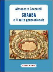 Chaaba e il salto generazionale