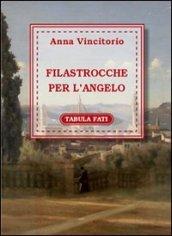 Filastrocche per l'angelo. Ediz. italiana e francese