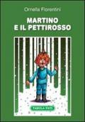 Martino e il pettirosso