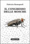 Il congresso delle mosche