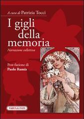 I gigli della memoria. Narrazione collettiva