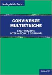 Convivenze multietniche e sottrazione internazionale dei minori