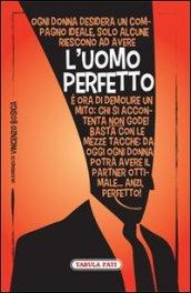 L'uomo Perfetto (Nuove Scritture Vol. 40)