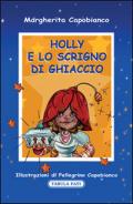 Holly e lo scrigno di ghiaccio