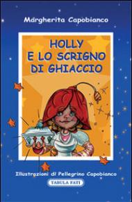 Holly e lo scrigno di ghiaccio