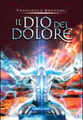 Il Dio del dolore