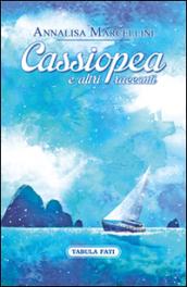 Cassiopea e altri racconti