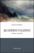 Quaderni palesini. Poesie inedite dell'estate 2002. 2.