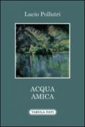 Acqua amica