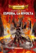 Esperia, la rivolta