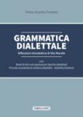 Grammatica dialettale. Modi di dire ed espressioni tipiche dialettali