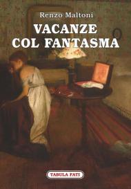 Vacanze col fantasma