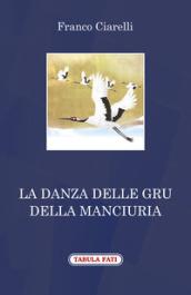 La danza delle gru della Manciuria