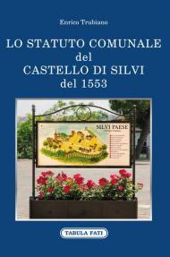 Lo statuto comunale del castello di Silvi del 1553