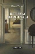 Rituali marginali e altri racconti (1985-1992)