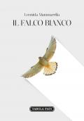 Il falco bianco